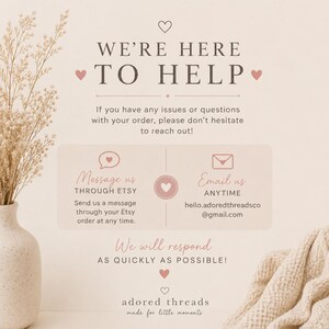 May include: A beige informational graphic with dark brown text reading WE'RE HERE TO HELP, followed by instructions to message through Etsy or email hello.adoredthreadsco@gmail.com, with small heart icons and the brand name adored threads.