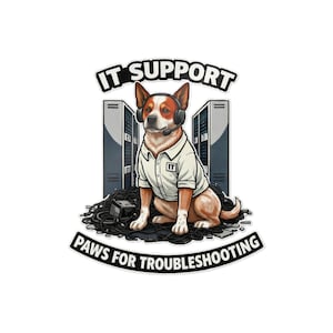 Red Heeler IT Support Sticker, Paws for Troubleshooting, Funny ACD Tech Gift for Sysadmin, Network Engineer, Developer, Laptop, Hard Hat