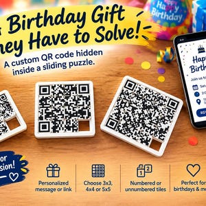 May include: Three white square sliding puzzles featuring black and white QR code patterns on the tiles. A smartphone displays a digital birthday invitation. Text includes A Birthday Gift They Have to Solve, Scan & Discover, and various customization options.