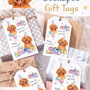 May include: Printable Cockapoo gift tags with a watercolor illustration of a Cockapoo wearing a party hat. The tags say "Time to party!" and "Make a wish!" with images of balloons, gifts, and a birthday cake. The text "Add to any gift!" is also included.