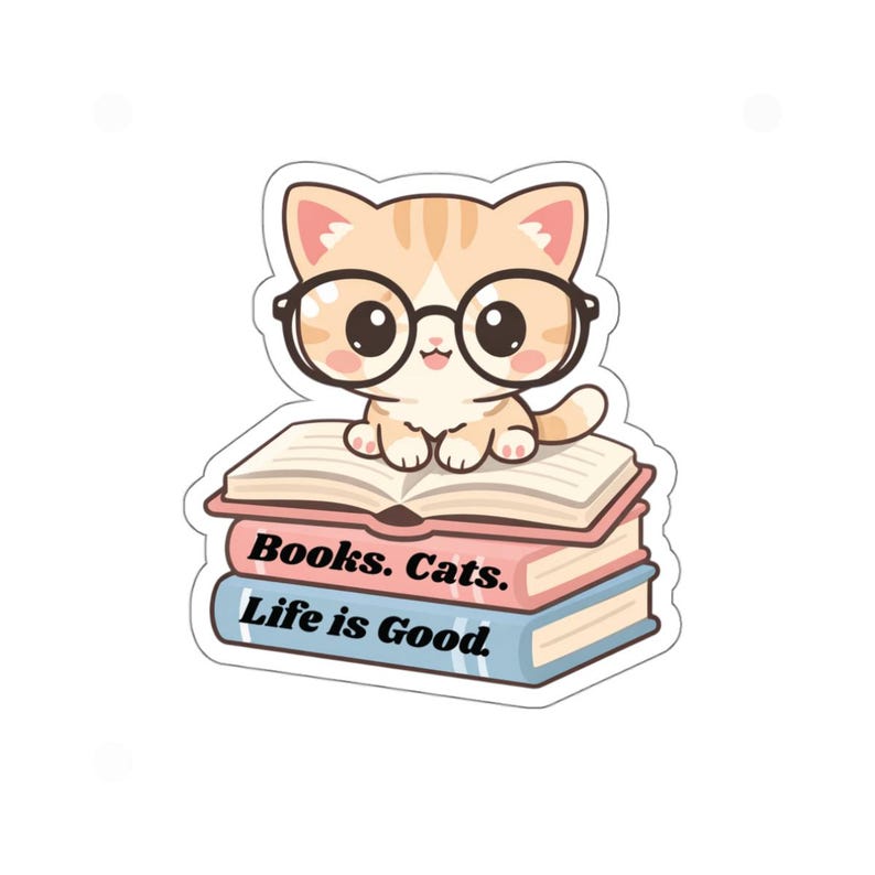 Books Cats Life Is Good sticker | Die-Cut Sticker image 1
