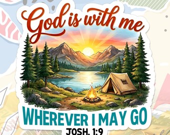 God Is With Me Wherever I May Go Sticker Christian Faith Bible Verse Religious Decal For Water Bottle, Laptop