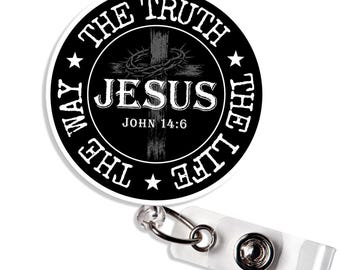Jesus The Way The Truth The Life Badge Reel Cross Christian Faith Religious Scripture Badge Holder Gift for Nurse Teacher