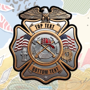 May include: A silver and gold firefighter badge with an eagle at the top. The badge features crossed axes, a red helmet, American flags, and the text "TOP TEXT" and "BOTTOM TEXT".