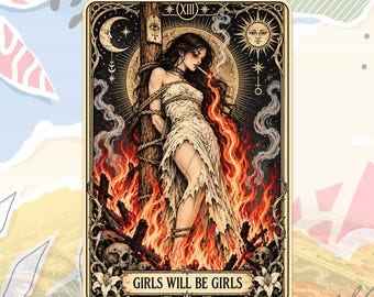 Girls Will Be Girls Tarot Card Sticker Feminist Burn Witches Women Rights Dark Feminine Spooky Decal Magnet Bottle Laptop Waterproof Gift