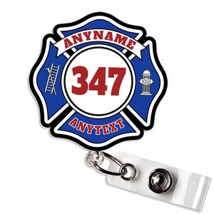 May include: A circular badge reel featuring a blue Maltese cross design with a white center displaying the number 347 in red. The badge includes the text ANYNAME and ANYTEXT, a graphic of a ladder, and a fire hydrant. A clear plastic strap is attached.