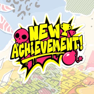 May include: A die-cut sticker featuring the text NEW ACHIEVEMENT! in bold yellow letters with a black outline. The design includes a pink skull, a yellow trophy, a small red diamond, and a pink bomb icon set against a jagged pink background.