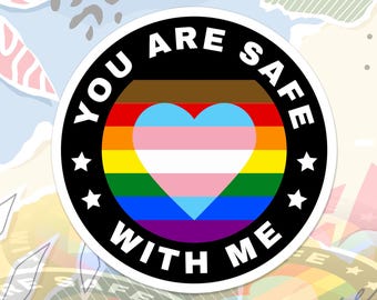 You Are Safe With Me Sticker Rainbow Pride Trans flag LGBTQ Pride Ally Decal For Water Bottle, Laptop