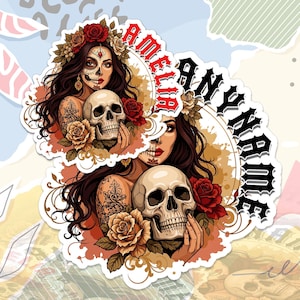 May include: A die-cut sticker featuring a woman with long dark hair, a skull face paint design, and a tattoo on her shoulder. She holds a human skull surrounded by red and tan roses. The text AMELIA ANYNAME is printed in a bold black gothic font.