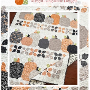 Pumpkin Harvest Quilt Pattern, The Pattern Basket, Margot Languedoc, StartingStitches, Autumn, Halloween, Thanksgiving, Precut Friendly