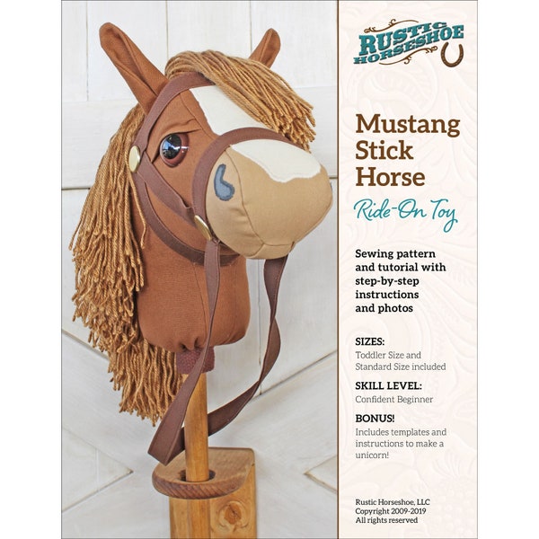 Mustang Stick Horse Ride-on Toy Pattern, Rustic Horseshoe, StartingStitches, Toddler and Standard Size, Step-by-Step Instructions/Photos