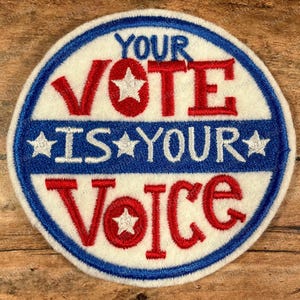 Your Vote is Your Voice Embroidered Iron-On Patch, StartingStitches, PatchDept