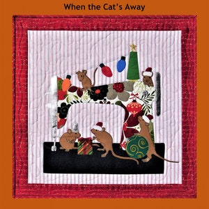 When the Cat's Away Wall Hanging Pattern, Trouble & Boo Designs, StartingStitches, Christmas, Little Mice, Sewing Machine, Presents