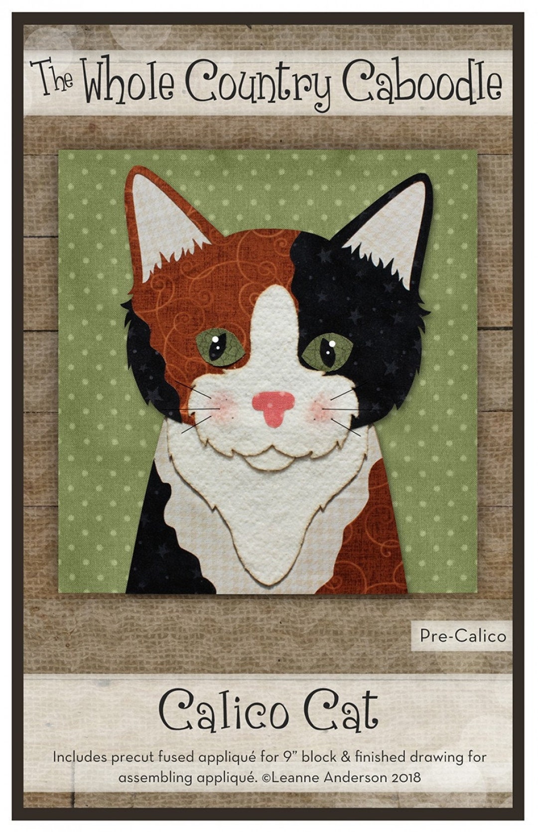 Calico Cat Precut Fused Applique, the Whole Country Caboodle, Pre
