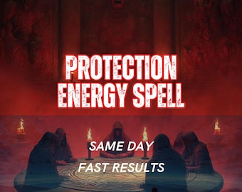 Protection Energy Spell | Spiritual Shield & Negative Energy Protection Ritual | Same Day Casting | Personalized Protection Spell