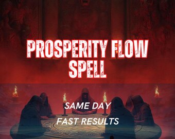 Prosperity Flow Spell | Continuous Abundance & Money Alignment Ritual | Wealth Circulation  Financial Ease | Same Day Casting | Personalized