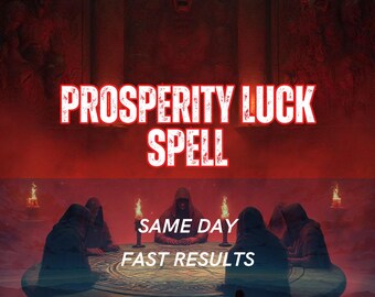 Prosperity Luck Spell | Abundance & Good Fortune Alignment Ritual | Wealth Flow Opportunity Support | Same Day Casting | Personalized