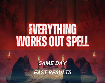 Everything Works Out Spell | Positive Outcome & Smooth Resolution Manifestation | Life Balance  Alignment Ritual | Same Day Casting |
