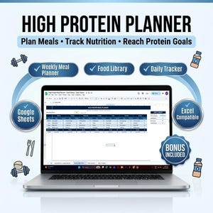 以下が含まれることがあります： ノートパソコンの画面に表示された「High Protein Planner」スプレッドシート。週間食事プランナー、食品ライブラリ、デイリートラッカーのタブがあり、Google SheetsとExcelの互換性ラベル、ダンベル、水筒、カトラリーのアイコンが配置されています。
