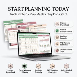 May include: A laptop displaying a digital food tracking spreadsheet with a food database and dashboard. The screen shows tables and charts. Text includes START PLANNING TODAY, Track Protein, Plan Meals, Stay Consistent, Instant Download, Excel & Google Sheets, Beginner Friendly, 148 Working Formulas, and 11 Colour-Coded Tabs.