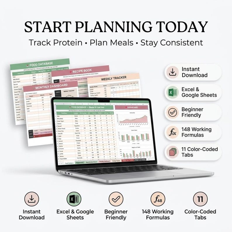 May include: A laptop displaying a digital food tracking spreadsheet with a food database and dashboard. The screen shows tables and charts. Text includes START PLANNING TODAY, Track Protein, Plan Meals, Stay Consistent, Instant Download, Excel & Google Sheets, Beginner Friendly, 148 Working Formulas, and 11 Colour-Coded Tabs.