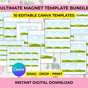May include: A digital product bundle featuring 10 editable Canva templates for magnets. The templates have a grid layout with landscape images of green hills and blue skies. The design includes the Canva logo and text that reads "DRAG - DROP - PRINT" and "INSTANT DIGITAL DOWNLOAD".