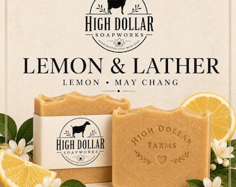 Lemon & Lather (Goat Milk Soap)