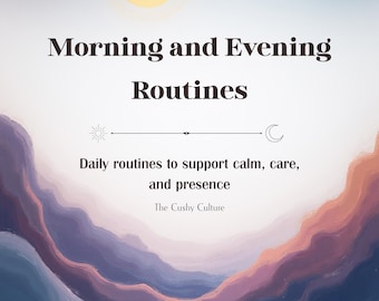 Morning & Evening Routine Printable | Gentle Daily Rituals for Wellness | Self Care Checklist PDF | Nervous System Friendly Planner