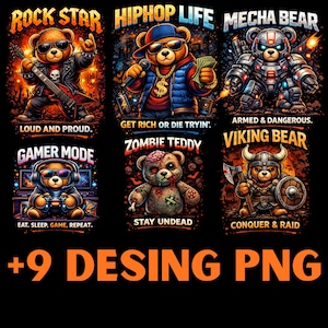 May include: A collection of six graphic designs featuring teddy bears in various themes. The bears are depicted as a rock star, a hip-hop artist, a mecha bear, a gamer, a zombie, and a viking. Each design includes text such as "Rock Star" and "Gamer Mode".