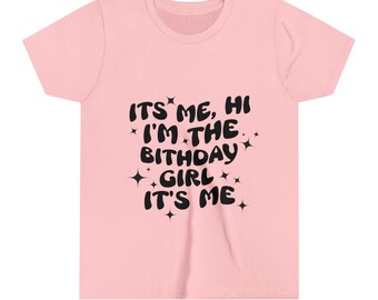 C'est moi, je suis la fille qui fête son anniversaire, t-shirt pour fille, anniversaire de l'époque, inspiration Swiftie