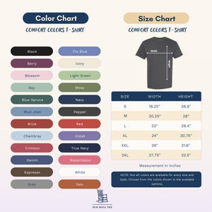 May include: A Comfort Colors t-shirt color and size chart featuring a list of color names including Black, Berry, Blossom, Bay, Blue Spruce, Blue Jean, Brick, Chambray, Crimson, Denim, Espresso, Grey, Flo Blue, Ivory, Light Green, Moss, Navy, Pepper, Red, Violet, True Navy, Watermelon, White, and Yam. A diagram shows a t-shirt with width and height labels, alongside a table listing sizes S through 3XL with corresponding measurements in inches.