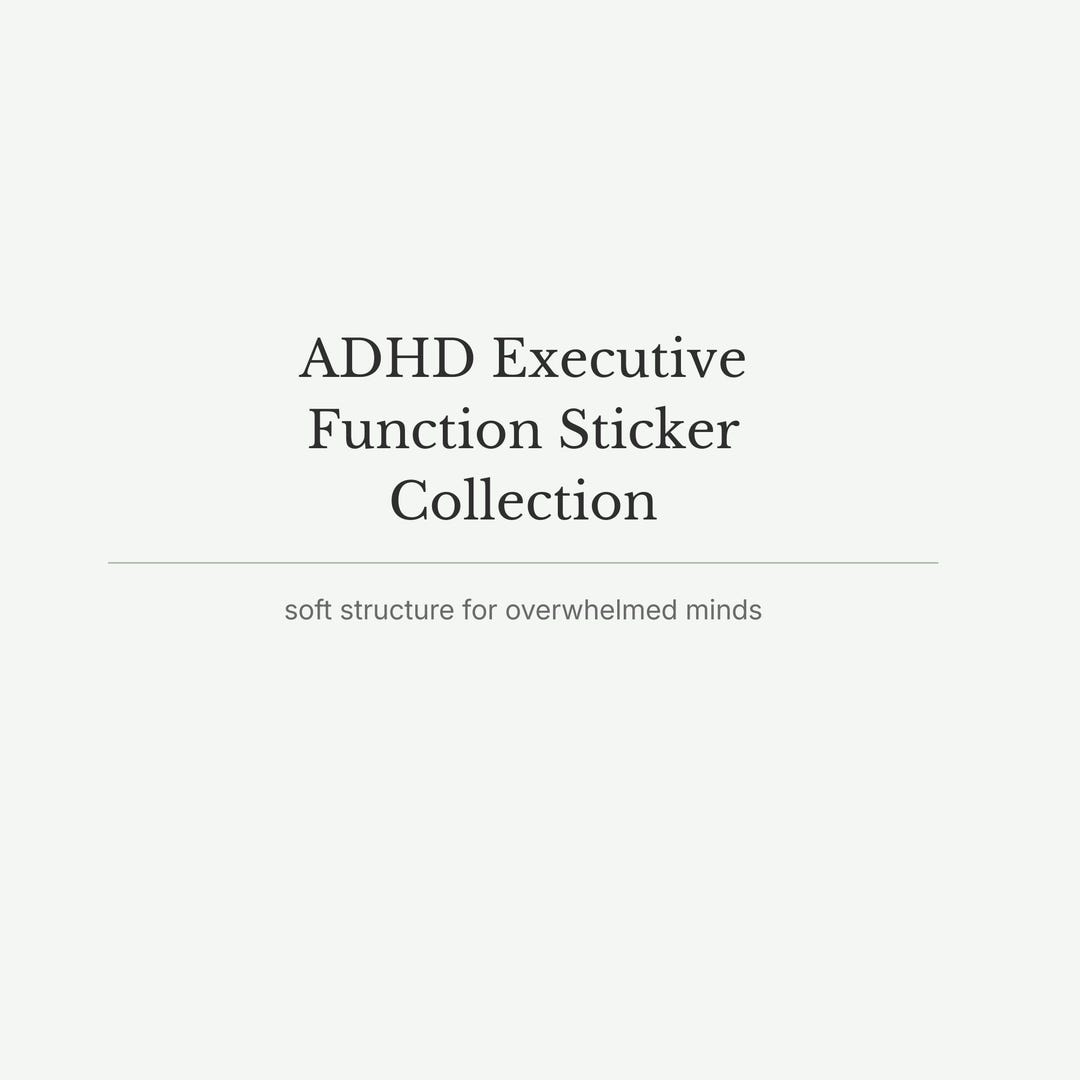 ADHD Executive Function Sticker Bundle | Functional Support + Life ...