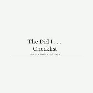 Did I…? Checklist Printable – ADHD Leaving House Reminder PDF