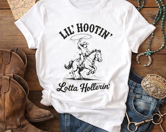 Camiseta Lil Hootin Lotta Hollerin, divertida camiseta vaquera, camiseta de rodeo occidental, atuendo de concierto country, bonita camiseta estilo bota vaquera.