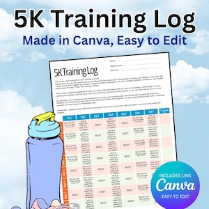 Könnte beinhalten: Ein 5K-Trainingsprotokoll mit dem Text "5K Training Log Made in Canva, Easy to Edit." Das Bild zeigt eine Wasserflasche, Laufschuhe und eine Smartwatch. Das Protokoll ist einfach zu drucken, zu bearbeiten und digital zu nutzen.