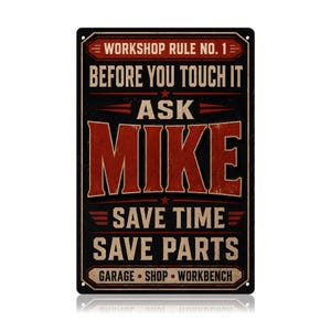 Workshop Rules Tin Sign, Ask Mike Garage Metal Wall Decor, Custom Name Mechanic Shop Plaque, vintage-style Workbench Gift for Men