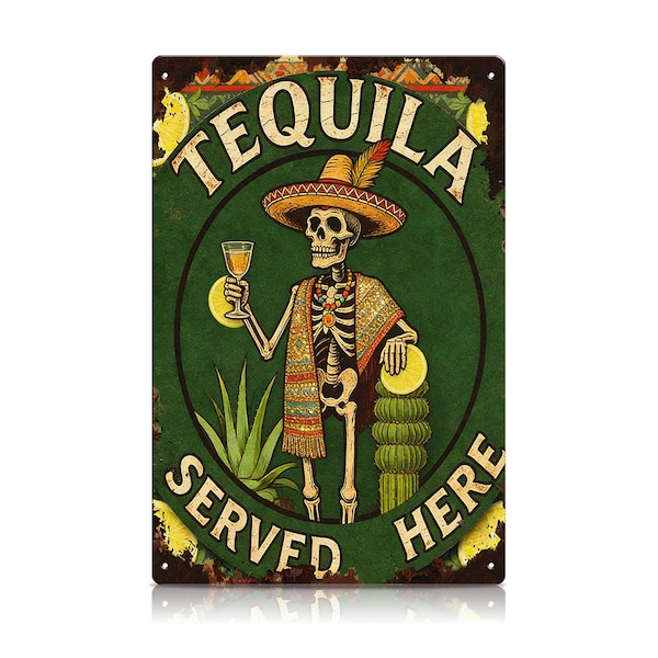 Tequila Served Here Metal Tin Sign - Vintage-style Skeleton Bar Decor - Mexican Art Wall Decor - Gift for Bartender - Home Pub Wall Art Sign