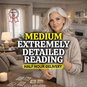 May include: An image featuring a woman with gray hair holding tarot cards. The text on the image reads "MEDIUM EXTREMELY DETAILED READING" and "HALF HOUR DELIVERY". A "BEST" badge is in the upper left corner. Tarot cards are laid out on a wooden table.
