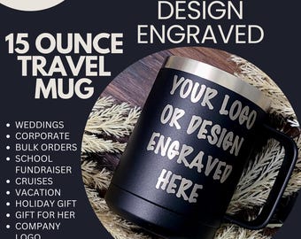 15 Oz Personalized Coffee Mug | Insulated Travel Mug | Custom Business Gift | Corporate Gift | Fundraiser | Holiday Tea Mug