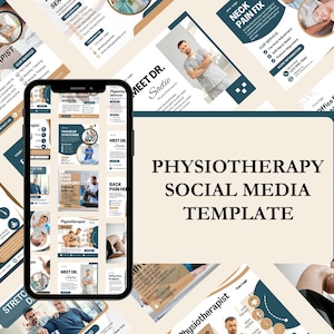 May include: A digital display of a physiotherapy social media template set on a smartphone screen, surrounded by various printed flyers and marketing materials featuring medical imagery, text, and professional service layouts in blue and beige.