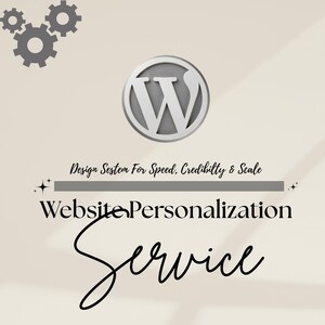 Informational graphic on a tan background for a 'Website Personalization Service.' Features the WordPress logo and gear icons at the top. Text reads: 'Design System For Speed, Credibility & Scale.' Professional and clean layout.