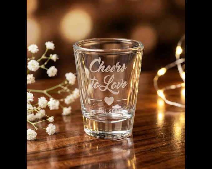 "Cheers to Love" Laser Engraved Shot Glass- Set of 4