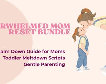 Overwhelmed Mom Reset Bundle