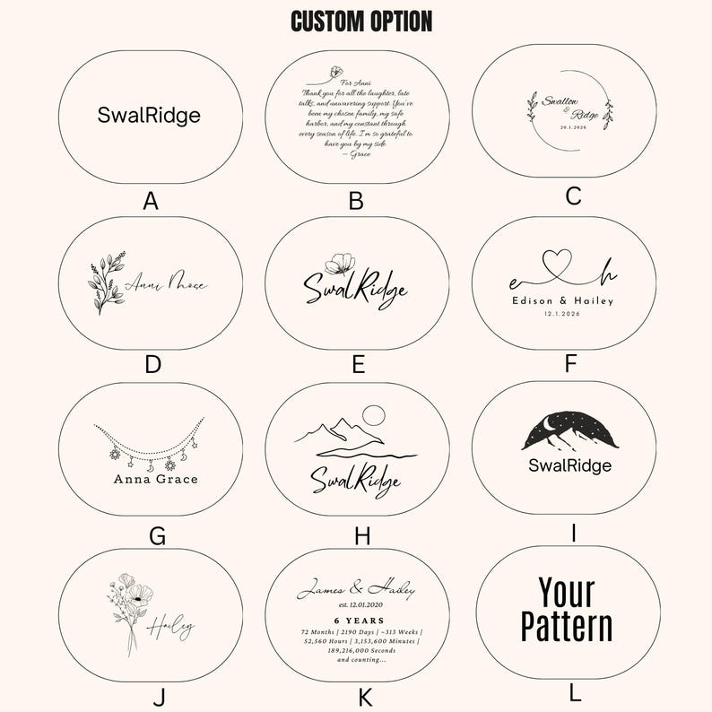 May include: A selection of personalized design options, each within an oval frame. Designs include text, floral elements, and graphic illustrations. The text includes names, dates, and phrases. The phrase "Your Pattern" is also displayed.