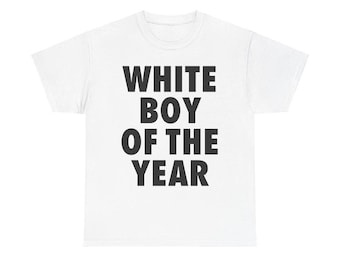 Weißer Junge des Jahres Shirt: Bold Text Humor Graphic Tee
