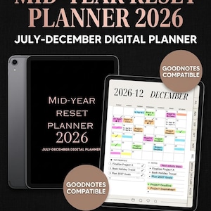 May include: Digital planner for the second half of 2026, with a black background and rose gold text. The planner includes monthly, weekly, and self-care pages, and is compatible with GoodNotes. The text reads "Mid-Year Reset Planner 2026" and "July-December Digital Planner."