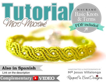 TUTORIAL Exotic Twists Micro Macrame Bracelet with video link