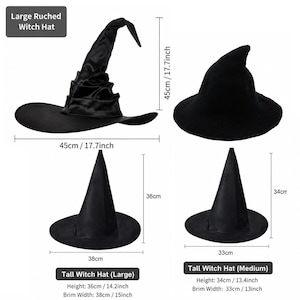 May include: A collection of black witch hats including a large ruched hat measuring 17.7 inches in height and width, a tall large hat at 14.2 inches high and 15 inches wide, and a medium tall hat at 13.4 inches high and 13 inches wide.