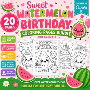 May include: A colorful digital download bundle of 20 watermelon-themed coloring pages for ages 1-5. The design includes the text "Sweet Watermelon Birthday" and "Happy Birthday!" with cute watermelon characters, balloons, and a birthday cake.