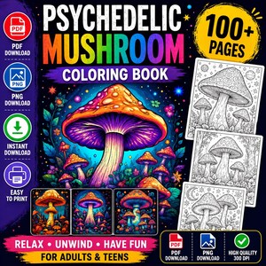 Może przedstawiać: Kolorowanka z psychodelicznymi grzybami z tytułem w żywych kolorach. Okładka przedstawia kolorową ilustrację grzyba i tekst "100+ PAGES". Dodatkowy tekst to "RELAX • UNWIND • HAVE FUN FOR ADULTS & TEENS".